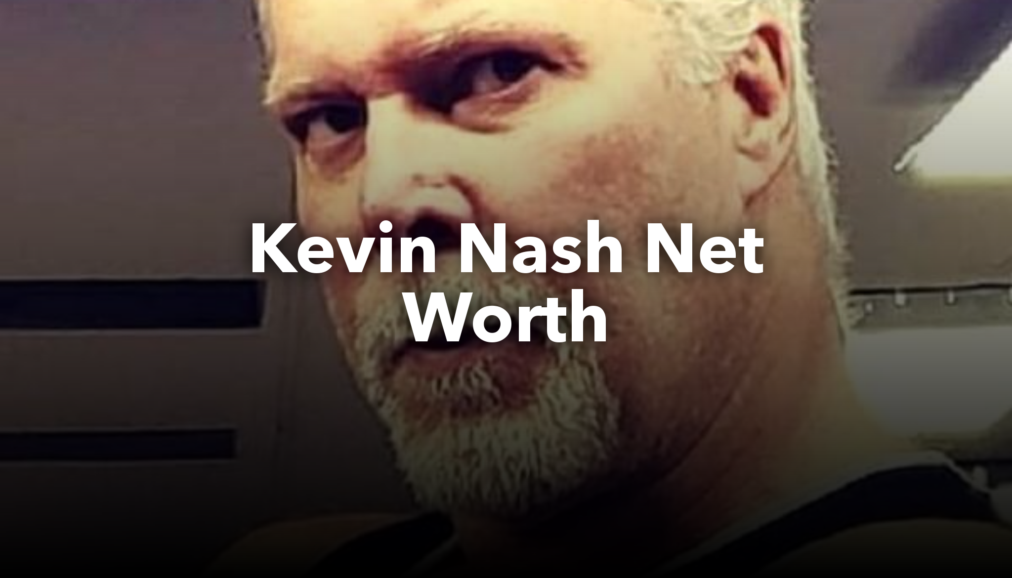 Kevin Nash Net Worth nichesss